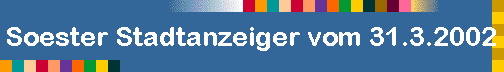Soester Stadtanzeiger vom 31.3.2002